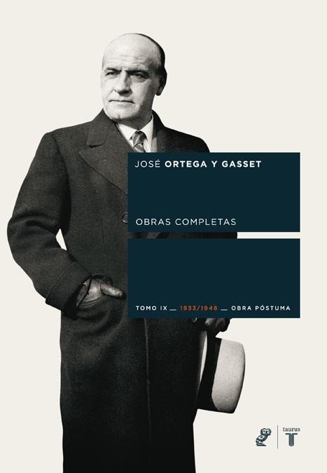 OBRAS COMPLETAS TOMO IX | 9788430606672 | ORTEGA Y GASSET, JOSE | Llibreria L'Illa - Llibreria Online de Mollet - Comprar llibres online