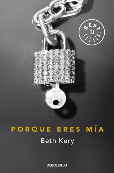 PORQUE ERES MÍA | 9788490627129 | KERY, BETH | Llibreria L'Illa - Llibreria Online de Mollet - Comprar llibres online