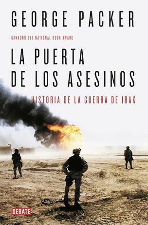 PUERTA DE LOS ASESINOS, LA | 9788499926018 | PACKER, GEORGE | Llibreria L'Illa - Llibreria Online de Mollet - Comprar llibres online