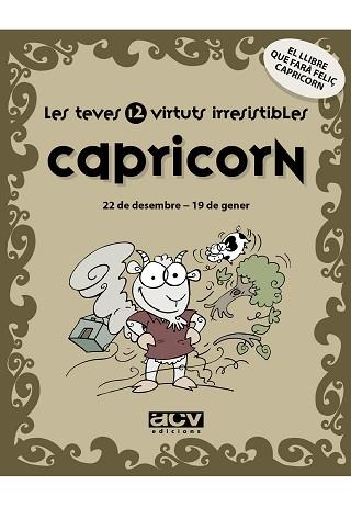 CAPRICORNI LES TEVES 12 VIRTUTS IRRESISTIBLES | 9788496944213 | Llibreria L'Illa - Llibreria Online de Mollet - Comprar llibres online