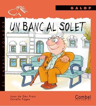 BANC AL SOLET, EL | 9788478644759 | DEU PRATS, JOAN DE | Llibreria L'Illa - Llibreria Online de Mollet - Comprar llibres online