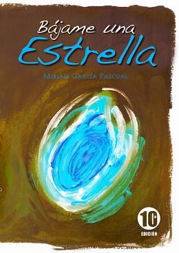 BAJAME UNA ESTRELLA | 9788487746024 | GARCIA PASCUAL, MIRIAM | Llibreria L'Illa - Llibreria Online de Mollet - Comprar llibres online