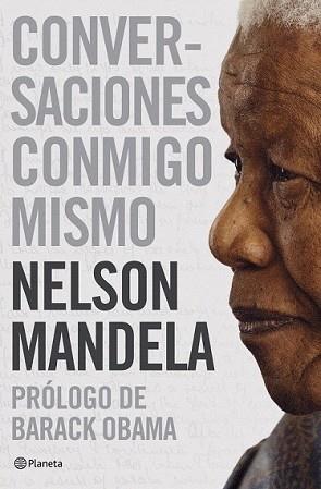 CONVERSACIONES CONMIGO MISMO | 9788408094555 | MANDELA, NELSON | Llibreria L'Illa - Llibreria Online de Mollet - Comprar llibres online