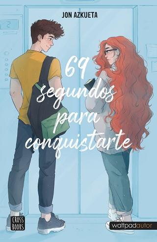 69 SEGUNDOS PARA CONQUISTARTE | 9788408257035 | AZKUETA, JON | Llibreria L'Illa - Llibreria Online de Mollet - Comprar llibres online