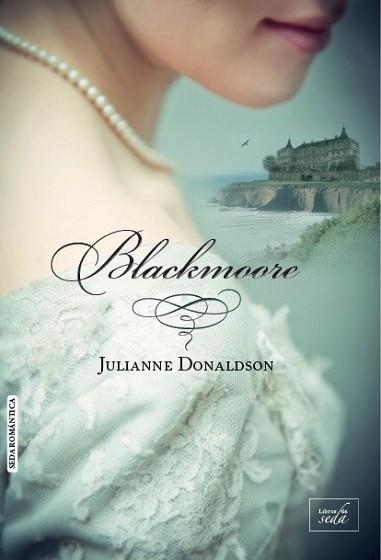 BLACKMOORE | 9788415854296 | DONALDSON, JULIANNE | Llibreria L'Illa - Llibreria Online de Mollet - Comprar llibres online