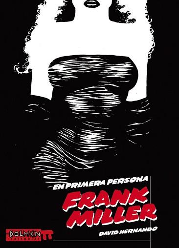 EN PRIMERA PERSONA: FRANK MILLER | 9788496121775 | HERNANDO, DAVID | Llibreria L'Illa - Llibreria Online de Mollet - Comprar llibres online