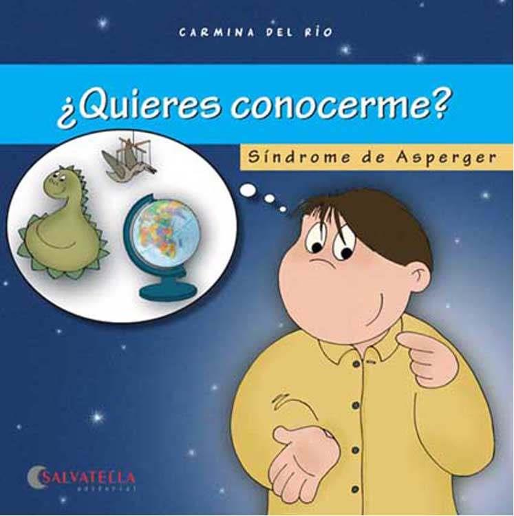 QUIERES CONOCERME? : SINDROME DE ASPERGER | 9788484123682 | RIO GALVE, CARMINA DEL | Llibreria L'Illa - Llibreria Online de Mollet - Comprar llibres online