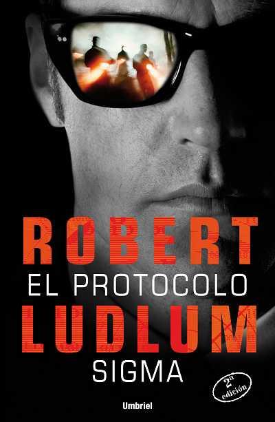 PROTOCOLO SIGMA, EL | 9788489367623 | LUDLUM, ROBERT | Llibreria L'Illa - Llibreria Online de Mollet - Comprar llibres online