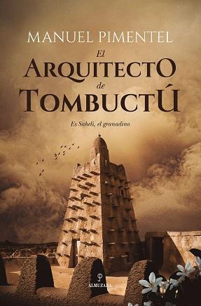 ARQUITECTO DE TOMBUCTÚ, EL | 9788410524965 | MANUEL PIMENTEL | Llibreria L'Illa - Llibreria Online de Mollet - Comprar llibres online