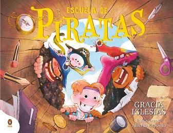 ESCUELA DE PIRATAS | 9788419511997 | IGLESIAS, GRACIA | Llibreria L'Illa - Llibreria Online de Mollet - Comprar llibres online