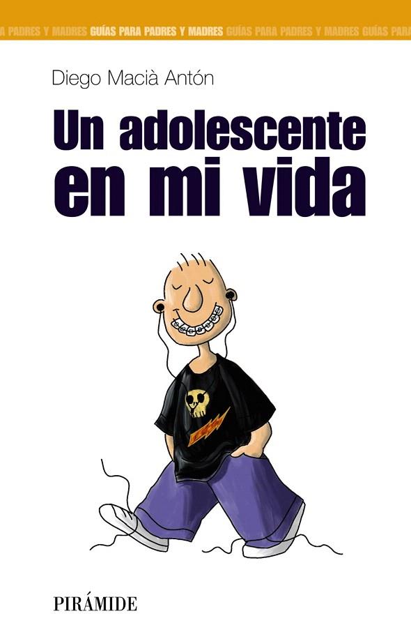 ADOLESCENTE EN MI VIDA, UN | 9788436817331 | MACIA ANTON, DIEGO | Llibreria L'Illa - Llibreria Online de Mollet - Comprar llibres online