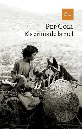 CRIMS DE LA MEL, ELS | 9788419657930 | COLL, PEP | Llibreria L'Illa - Llibreria Online de Mollet - Comprar llibres online