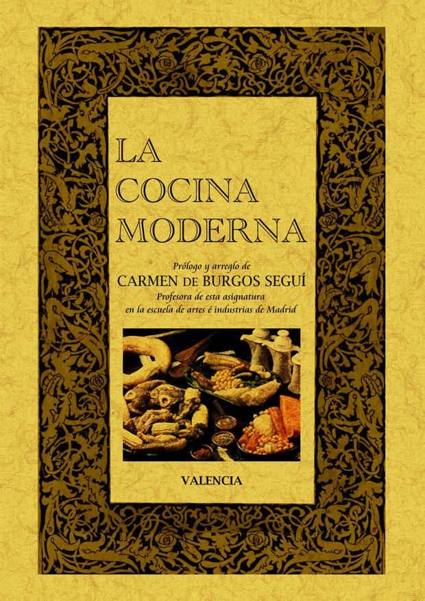 COCINA MODERNA, LA | 9788497617413 | BURGOS, CARMEN DE | Llibreria L'Illa - Llibreria Online de Mollet - Comprar llibres online