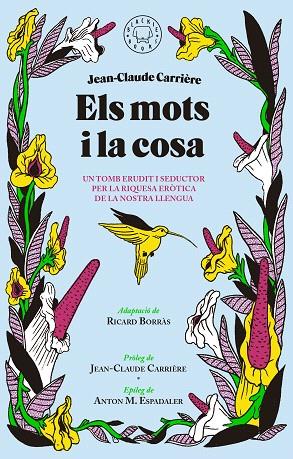 MOTS I LA COSA, ELS | 9788416290789 | CARRIÈRE, JEAN-CLAUDE | Llibreria L'Illa - Llibreria Online de Mollet - Comprar llibres online