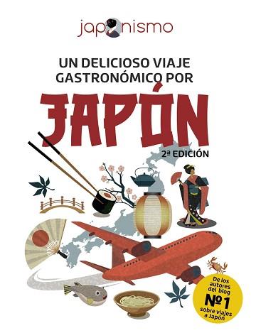 JAPONISMO. UN DELICIOSO VIAJE GASTRONÓMICO POR JAPÓN | 9788491587286 | RODRÍGUEZ GÓMEZ, LUIS ANTONIO/TOMÀS AVELLANA, LAURA | Llibreria L'Illa - Llibreria Online de Mollet - Comprar llibres online