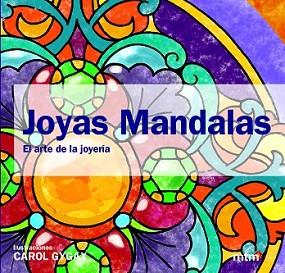 JOYAS MANDALAS | 9788415278696 | GYGAX, CAROL | Llibreria L'Illa - Llibreria Online de Mollet - Comprar llibres online