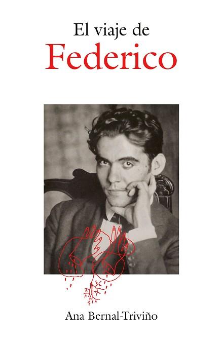 VIAJE DE FEDERICO, EL | 9788419875839 | BERNAL-TRIVIÑO, ANA | Llibreria L'Illa - Llibreria Online de Mollet - Comprar llibres online