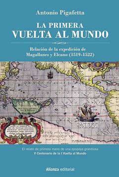 PRIMERA VUELTA AL MUNDO [EDICIÓN ILUSTRADA], LA | 9788491817574 | PIGAFETTA, ANTONIO | Llibreria L'Illa - Llibreria Online de Mollet - Comprar llibres online