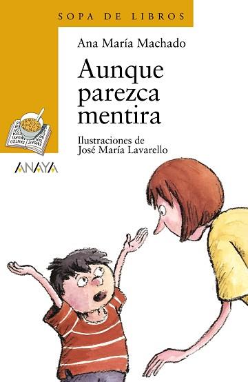 AUNQUE PAREZCA MENTIRA | 9788420744124 | MACHADO, ANA MARIA | Llibreria L'Illa - Llibreria Online de Mollet - Comprar llibres online