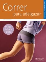 CORRER PARA ADELGAZAR | 9788425519758 | HEDERER, MARKUS | Llibreria L'Illa - Llibreria Online de Mollet - Comprar llibres online