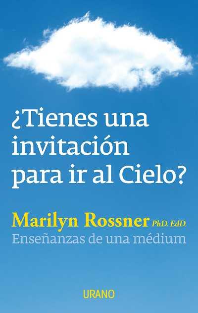 TIENES UNA INVITACIÓN PARA IR AL CIELO? | 9788479532116 | ROSSNER, MARILYN | Llibreria L'Illa - Llibreria Online de Mollet - Comprar llibres online