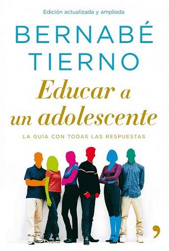 EDUCAR A UN ADOLESCENTE | 9788484608646 | TIERNO, BERNABÉ | Llibreria L'Illa - Llibreria Online de Mollet - Comprar llibres online