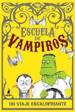 ESCUELA DE VAMPIROS: UN VIAJE ESCALOFRIA | 9788427203242 | BENTLEY, PETER