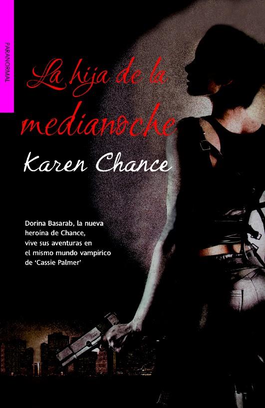 HIJA DE LA MEDIANOCHE | 9788498007640 | CHANCE, KAREN