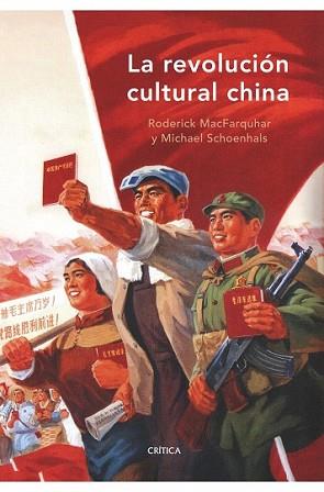 REVOLUCION CULTURAL CHINA, LA | 9788498920253 | MACFARQUHAR, RODERICK / MICHAEL SCHOENHALS | Llibreria L'Illa - Llibreria Online de Mollet - Comprar llibres online