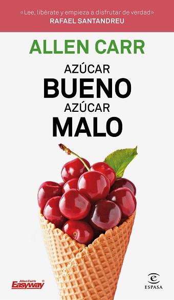 AZÚCAR BUENO AZÚCAR MALO | 9788467054354 | CARR, ALLEN | Llibreria L'Illa - Llibreria Online de Mollet - Comprar llibres online