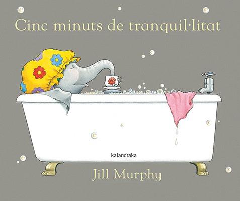 CINC MINUTS DE TRANQUIL·LITAT | 9788484642428 | MURPHY, JILL | Llibreria L'Illa - Llibreria Online de Mollet - Comprar llibres online