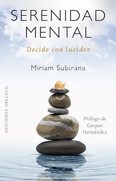 SERENIDAD MENTAL | 9788491115991 | SUBIRANA VILANOVA, MIRIAM | Llibreria L'Illa - Llibreria Online de Mollet - Comprar llibres online