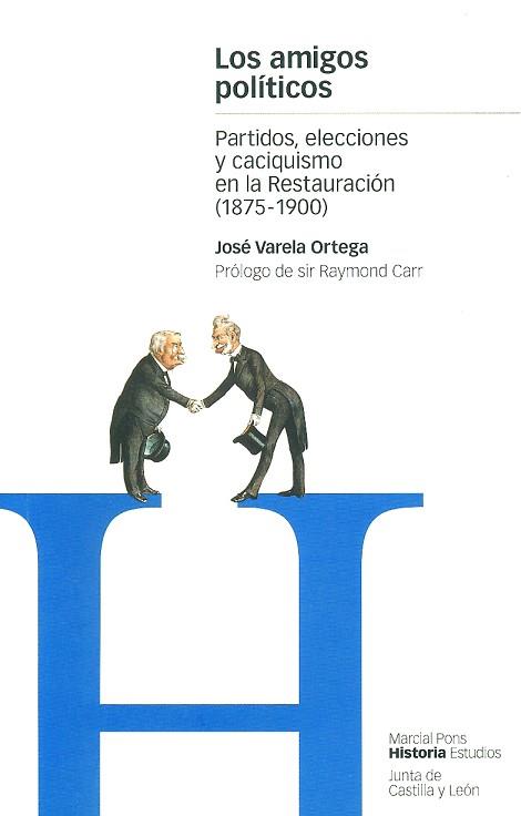 AMIGOS POLITICOS, LOS | 9788495379139 | VARELA ORTEGA, JOSE | Llibreria L'Illa - Llibreria Online de Mollet - Comprar llibres online