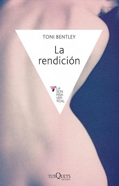 RENDICIÓN, LA | 9788483838556 | BENTLEY, TONI | Llibreria L'Illa - Llibreria Online de Mollet - Comprar llibres online