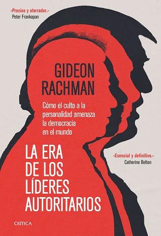 ERA DE LOS LÍDERES AUTORITARIOS, LA | 9788491994541 | RACHMAN, GIDEON | Llibreria L'Illa - Llibreria Online de Mollet - Comprar llibres online