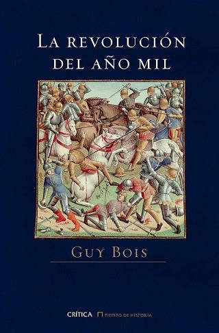 REVOLUCIÓN DEL AÑO MIL, LA | 9788498928228 | BOIS, GUY | Llibreria L'Illa - Llibreria Online de Mollet - Comprar llibres online