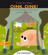 TIMER FOR A STORY: OINK, OINK! (LEVEL 2) | 9788498256123 | PANISELLO,ANNA  ESTRELLA,RAMON | Llibreria L'Illa - Llibreria Online de Mollet - Comprar llibres online