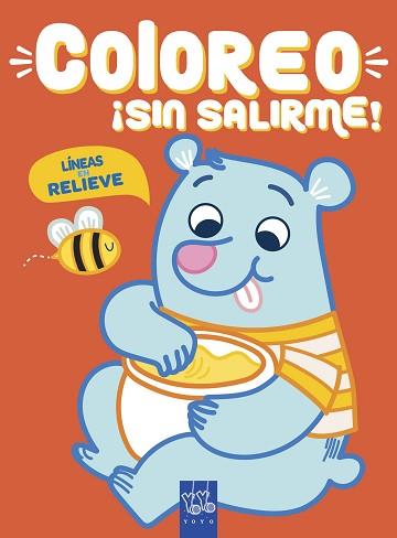 COLOREO ¡SIN SALIRME! OSO | 9788408219019 | YOYO | Llibreria L'Illa - Llibreria Online de Mollet - Comprar llibres online