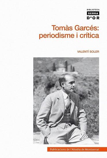 TOMÀS GARCÉS | 9788498832709 | SOLER, VALENTÍ | Llibreria L'Illa - Llibreria Online de Mollet - Comprar llibres online