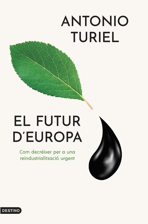 FUTUR D'EUROPA, EL | 9788419734143 | TURIEL MARTÍNEZ, ANTONIO