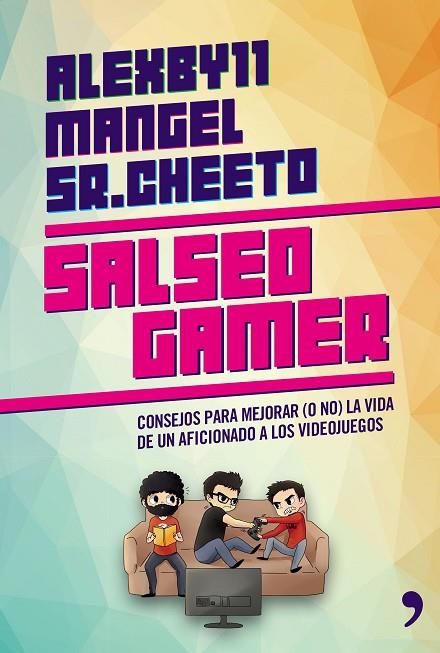 SALSEO GAMER | 9788499984629 | MANGEL/ÁLEXBY11/SR. CHEETO | Llibreria L'Illa - Llibreria Online de Mollet - Comprar llibres online