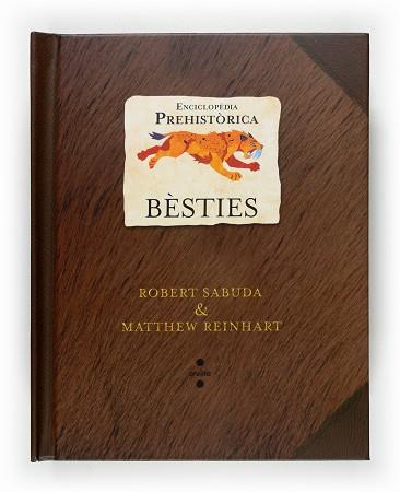 ENCICLOPEDIA PREHISTORICA.BESTIES | 9788466118132 | SABUDA,ROBERT/REINHART,MATTHEW | Llibreria L'Illa - Llibreria Online de Mollet - Comprar llibres online