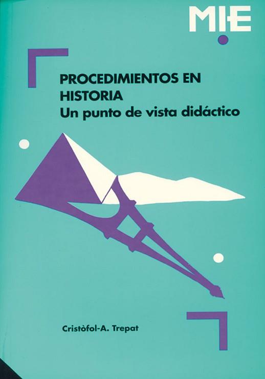 PROCEDIMIENTOS EN HISTORIA. UN PUNTO DE VISTA DID | 9788478271139 | TREPAT | Llibreria L'Illa - Llibreria Online de Mollet - Comprar llibres online