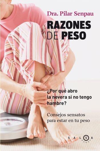 RAZONES DE PESO | 9788496599369 | SENPAU, PILAR | Llibreria L'Illa - Llibreria Online de Mollet - Comprar llibres online