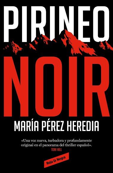 PIRINEO NOIR | 9788418052897 | PÉREZ HEREDIA, MARÍA | Llibreria L'Illa - Llibreria Online de Mollet - Comprar llibres online