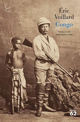 CONGO | 9788429782004 | VUILLARD, ÉRIC | Llibreria L'Illa - Llibreria Online de Mollet - Comprar llibres online